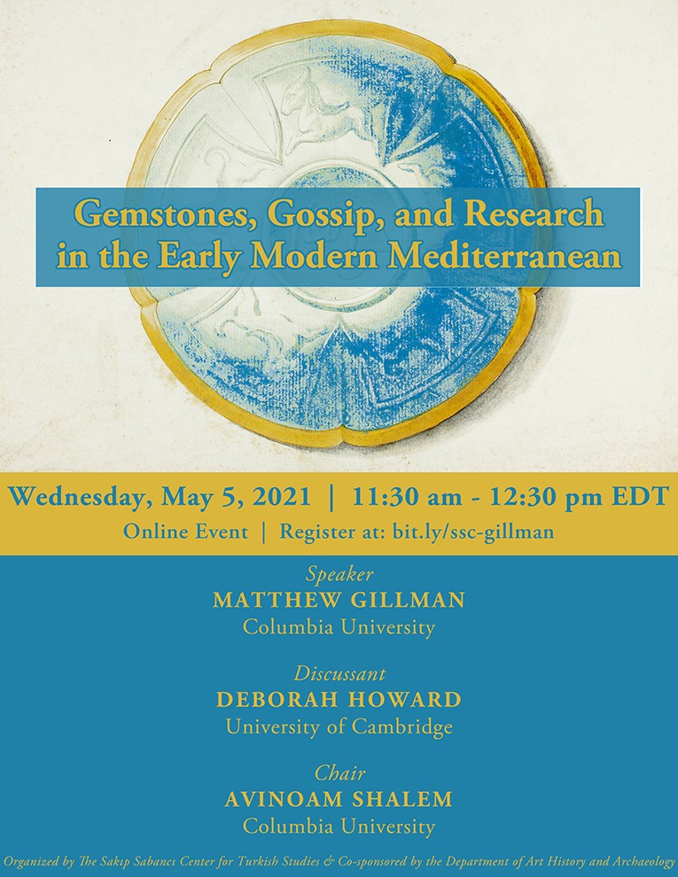 Poster advertising Matthew Gillman's talk "Gemstones, Gossip, and Research in the Early Modern Mediterranean"