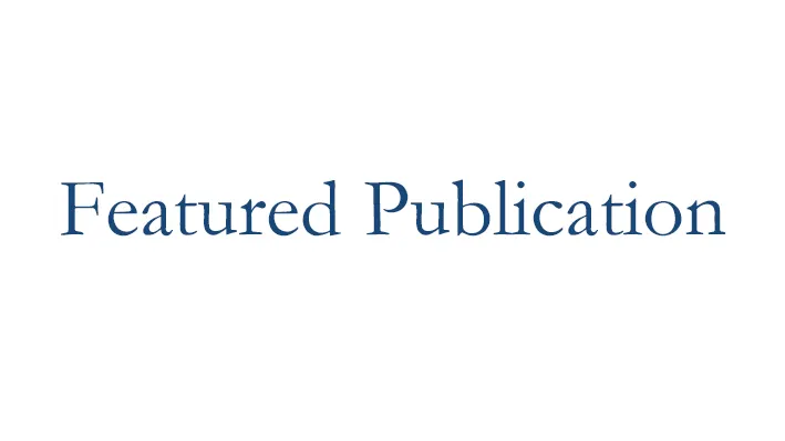 Featured Publication in blue text on white background